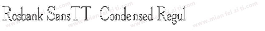Rosbank SansTT Condensed Regular字体转换